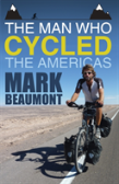 The Man Who Cycled The Americas