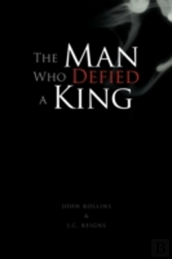 Bertrand.pt - The Man Who Defied A King