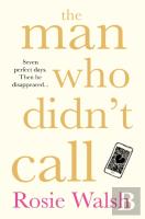 The Man Who Didn'T Call