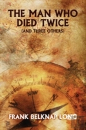 The Man Who Died Twice (And Three Others