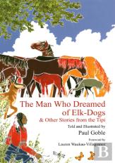 The Man Who Dreamed Of Elk Dogs