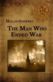 The Man Who Ended War