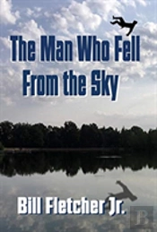 The Man Who Fell From The Sky (Hardcover)