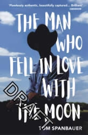 The Man Who Fell In Love With The Moon