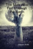 The Man Who Fell Through The Earth
