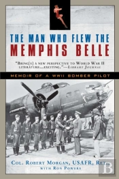 The Man Who Flew The Memphis Belle