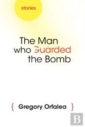 The Man Who Guarded The Bomb