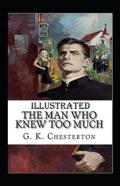 The Man Who Knew Too Much Illustrated