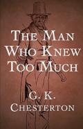 The Man Who Knew Too Much Illustrated