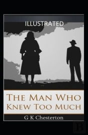 The Man Who Knew Too Much Illustrated