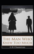 The Man Who Knew Too Much Illustrated