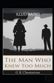 The Man Who Knew Too Much Illustrated