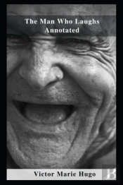 The Man Who Laughs Annotated