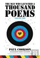 The Man Who Launched A Thousand Poems, Volume Two