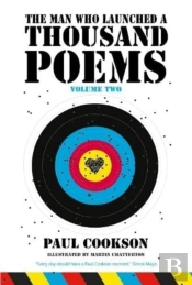 The Man Who Launched A Thousand Poems, Volume Two