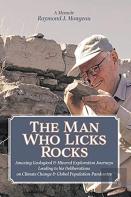 The Man Who Licks Rocks