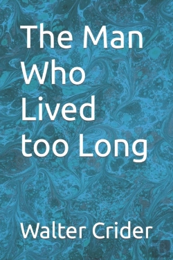Bertrand.pt - The Man Who Lived Too Long