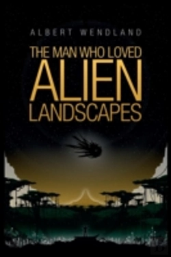 Bertrand.pt - The Man Who Loved Alien Landscapes
