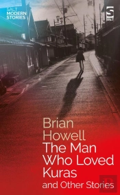 The Man Who Loved Kuras And Other Stories