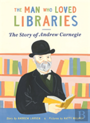 The Man Who Loved Libraries