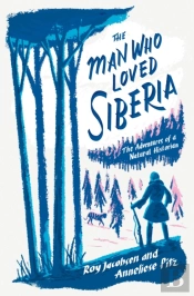 The Man Who Loved Siberia