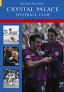 Bertrand.pt - The Man Who Made Crystal Palace Fc