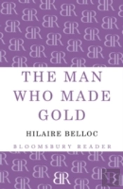 The Man Who Made Gold