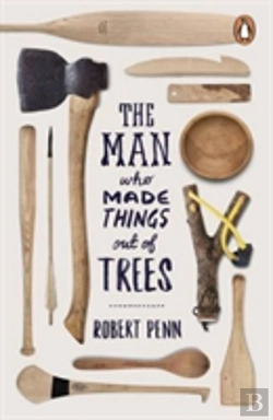 Bertrand.pt - The Man Who Made Things Out Of Trees