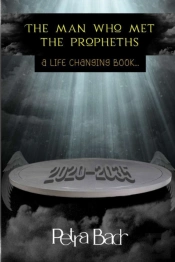 The Man Who Met The Prophets