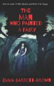 The Man Who Painted A Fairy