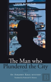 The Man Who Plundered The City: An Asbj