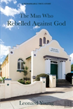 Bertrand.pt - The Man Who Rebelled Against God