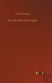 The Man Who Rose Again