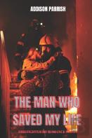 The Man Who Saved My Life