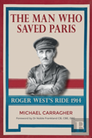 The Man Who Saved Paris - Roger West'S Ride
