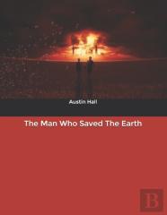 The Man Who Saved The Earth