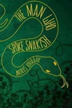 Bertrand.pt - The Man Who Spoke Snakish