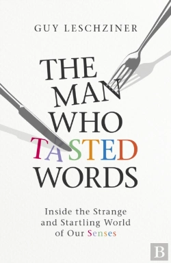 Bertrand.pt - The Man Who Tasted Words