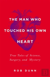 The Man Who Touched His Own Heart