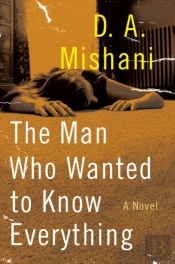 The Man Who Wanted To Know Everything