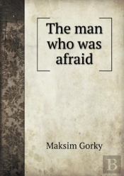 The Man Who Was Afraid