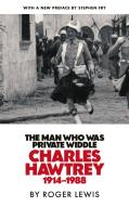 The Man Who Was Private Widdle