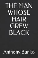 The Man Whose Hair Grew Black