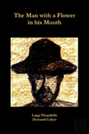 The Man With A Flower In His Mouth