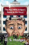 The Man With A Spare Room In His Head