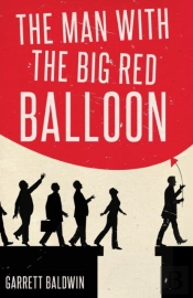 The Man With The Big Red Balloon