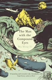 The Man With The Compound Eyes
