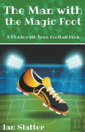 The Man With The Magic Foot