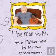 The Man With The Rubber Hose In His Nose