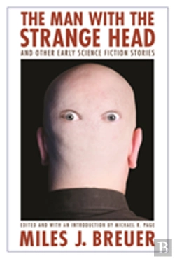 Bertrand.pt - The Man With The Strange Head And Other Early Science Fiction Stories